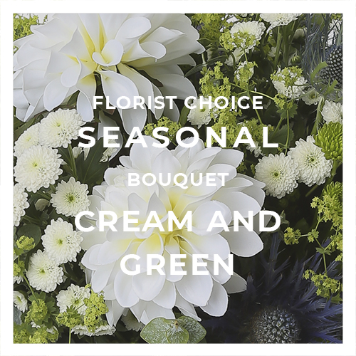 Florist Choice Bouquet   Cream and Green